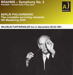 Wilhelm Furtwängler live in Alexandria - Johannes Brahms