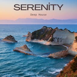 Serenity: Deep House Lounge - Deep House