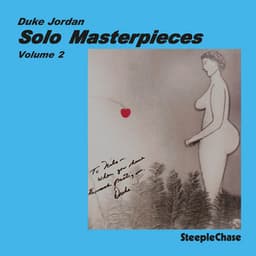 Solo Master Pieces, Vol. 2 - Duke Jordan
