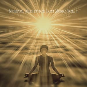 Spiritual Meditation Lofi Music Vol. 1 - Power and Energy