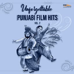 Unforgettable Punjabi Film Hits, Vol. 02 - Masood Rana