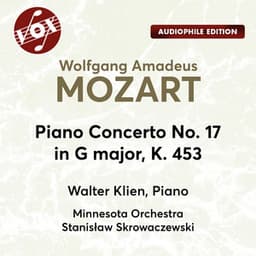 Mozart: Piano Concerto No. 17 in G Major, K. 453 - Wolfgang Amadeus Mozart