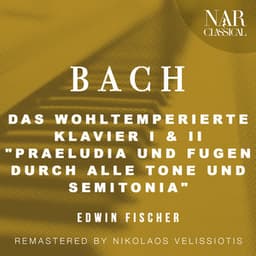 BACH: DAS WOHLTEMPERIERTE KLAVIER I & II - Johann Sebastian Bach