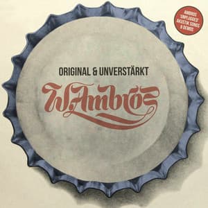 Original & unverstärkt - Wolfgang Ambros