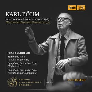 Edition Staatskapelle Dresden, Vol. 45: Karl Böhm's Dresden Farewell Concert in 1979 - Franz Schubert