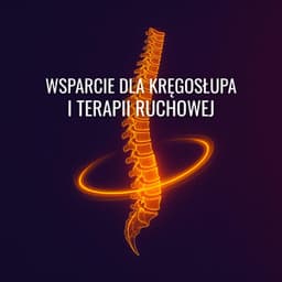Wsparcie dla Kręgosłupa i Terapii Ruchowej - Medytacja Hz