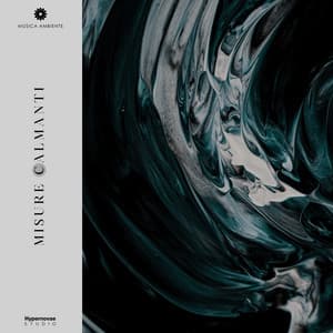 Misure Calmanti - meditacou musica ambiente