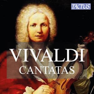 Vivaldi: Cantate per soprano e continuo - Antonio Vivaldi