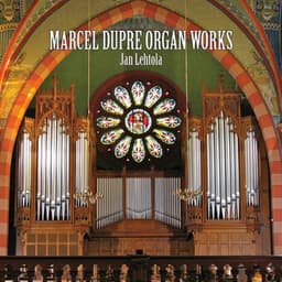 Marcel Dupré Organ Works - Marcel Dupré