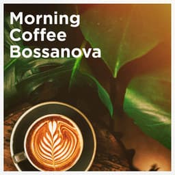 Morning Coffee Bossanova - Brasil Various