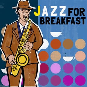 Jazz for Breakfast - Early Morning Jazz