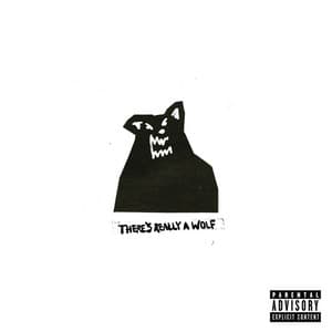 There's Really A Wolf - Russ