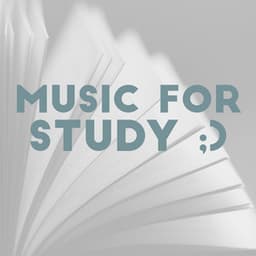 Music for Study:) - Relaxing Music Pro Effects Unlimited