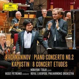 ラフマニノフ：ピアノ協奏曲第2番 / カプースチン：8つの演奏会用エチュード - Nobuyuki Tsujii