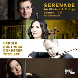 Serenade - Works for Clarinet and Strings by Krenek, Gál and Penderecki - Kilian Herold