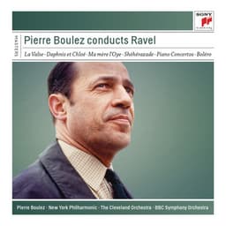 Pierre Boulez Conducts Ravel - Maurice Ravel