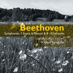 Beethoven: Symphonies No. 8, No. 3 "Eroica", No. 6 "Pastoral" & Overtures - Ludwig van Beethoven