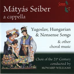 Mátyás Seiber: A Cappella - Mátyás Seiber