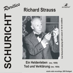 Carl Schuricht Conducts Richard Strauss - Richard Strauss