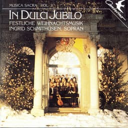 Musica Sacra Vol. 3 - In Dulci Jubilo - Ingrid Schmithusen