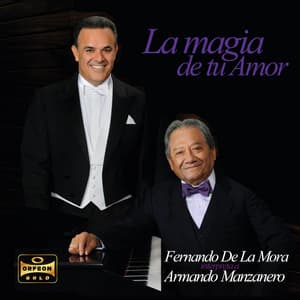 La Magia De Tu Amor - Fernando De La Mora