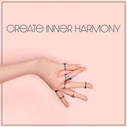 Create Inner Harmony - Focus Music Control