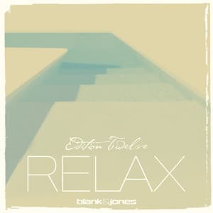 Relax Edition 12 - Blank & Jones