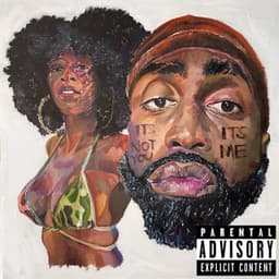 It's Not You, It's Me - Sy Ari Da Kid