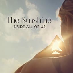 The Sunshine Inside All Of Us - Health Center