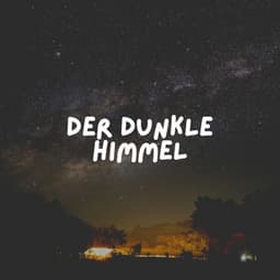 Der Dunkle Himmel - Schlafende Musik