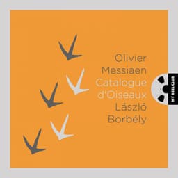 Olivier Messiaen: Catalogue D'oiseaux - László Borbély