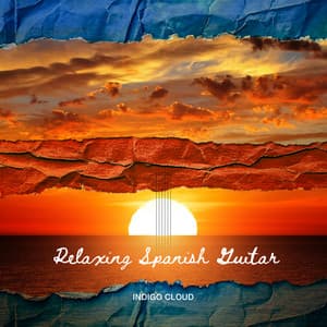 Relaxing Spanish Guitar - Indigo Cloud