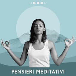 Pensieri meditativi - Relax musica zen club