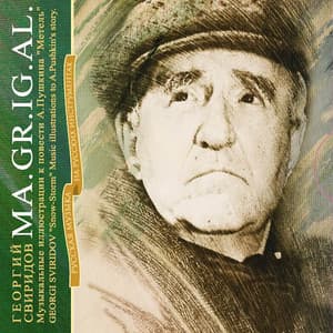 Georgi Sviridov. "Snow-storm" Music Illustrations to A.Pushkin's Story - Georgy Sviridov