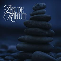 Zazen de minuit - Zen Ambiance D'eau Calme
