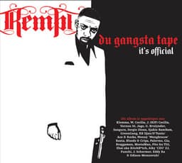 Du Gangsta Tape - Kempi