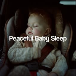Peaceful Baby Sleep - Nursery Rhymes