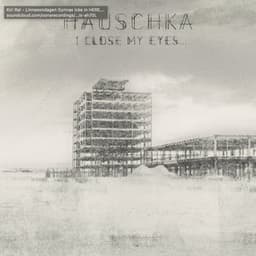 I Close My Eyes - Hauschka