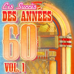 Succès Des Années 60 Vol. 1 - Succès Des Années 60