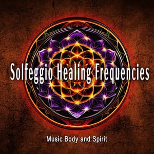 Solfeggio Healing Frequencies - MBS Body & Spirit