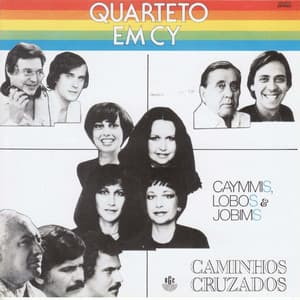 Caminhos Cruzados - Quarteto Em Cy