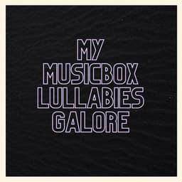 My Musicbox Lullabies Galore - My Baby Beethoven