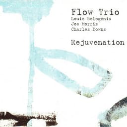 Rejuvenation - Flow Trio