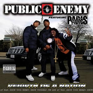 Rebirth Of A Nation - Public Enemy