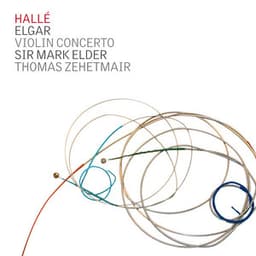 Elgar: Violin Concerto, The Kingdom Prelude, The Dream of Gerontius Prelude and the Angel's Farewell - Hallé