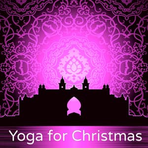 Yoga for Christmas - Om Chanting Relaxation Meditation Music for Xmas - Ahanu Om Chant