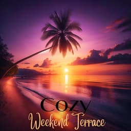Cozy Weekend Terrace: Chillout Deep House Music Mix, Relaxing Pool Lounge Bar - Sunset Chill Out Music Zone