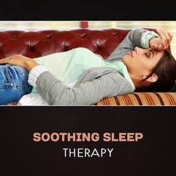 Soothing Sleep Therapy – Sweet Ambient for Sleeping, Deep Relaxation, Fall Asleep, New Age Peacefulness, Night Serenity, Reiki Zen, Spa Music, Evening Massage - Peaceful Sounds Zone