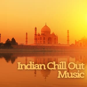 Indian Chill Out Music - Background for Spa Treatments - #Relaxing Chillout Beats
