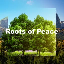 Roots of Peace - Nature's Music